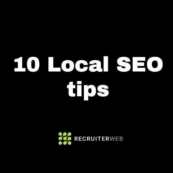 10 Local SEO tips for Recruiters